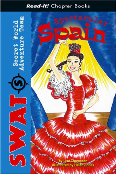 Spectacular Spain (Read-It! Chapter Books: SWAT)