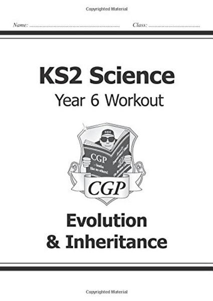 KS2 Science Year Six Workout: Evolution & Inheritance