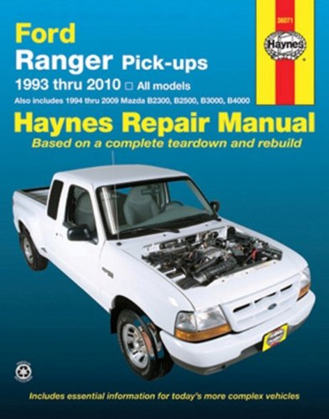 Ford Ranger Pick-ups 1993 thru 2010: All Models (Haynes Repair Manual)