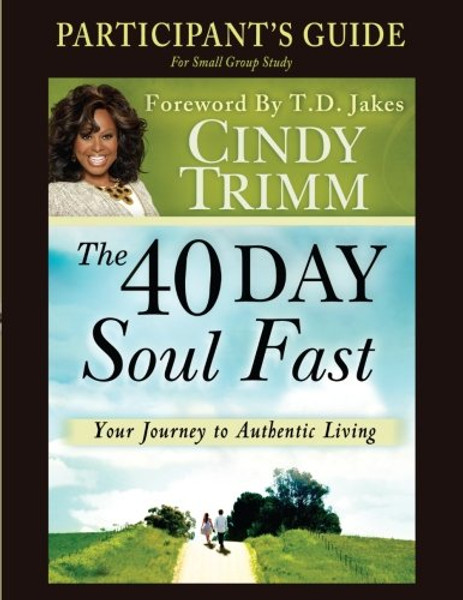 The 40 Day Soul Fast Study Guide