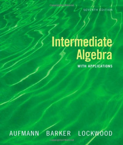 Intermediate Algebra with Applications