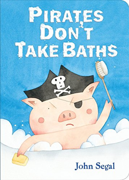 Pirates Don't Take Baths