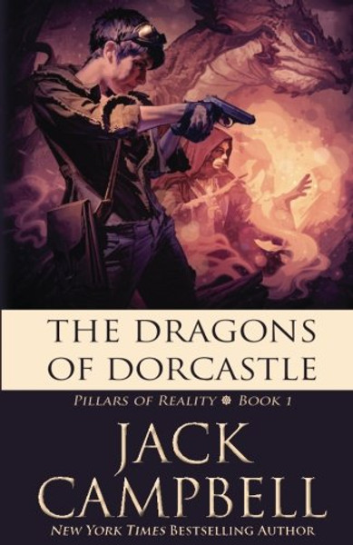 The Dragons of Dorcastle (The Pillars of Reality) (Volume 1)