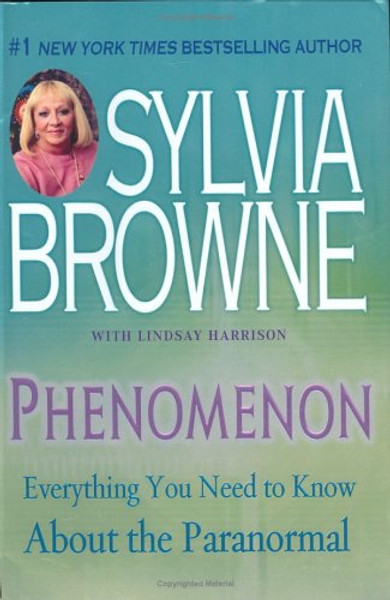 Phenomenon: Everything You Need to Know About The Paranormal