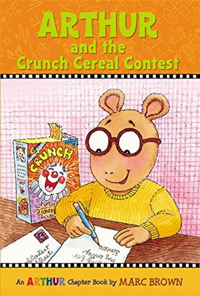 Arthur and the Crunch Cereal Contest: An Arthur Chapter Book (Marc Brown Arthur Chapter Books)