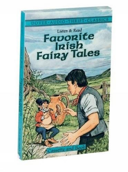 Listen & Read Favorite Irish Fairy Tales (Dover Thrift Editions)