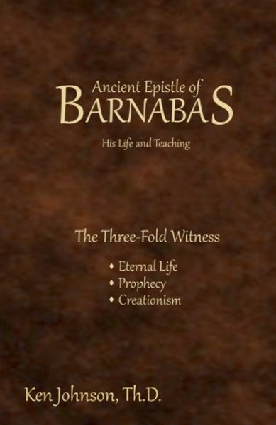 Ancient Epistle of Barnabas: His Life and Teachings