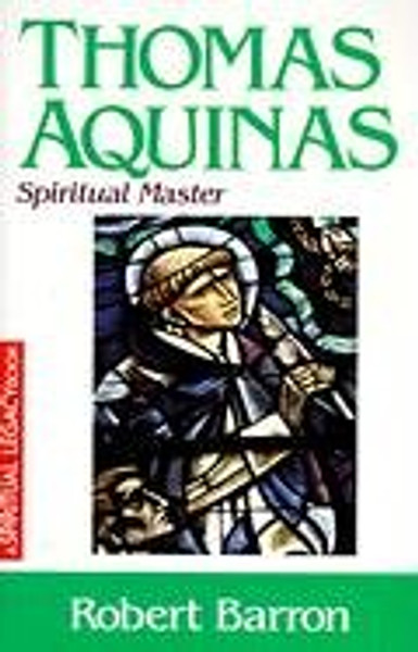 Thomas Aquinas: Spiritual Master (Crossroad Spiritual Legacy Series)