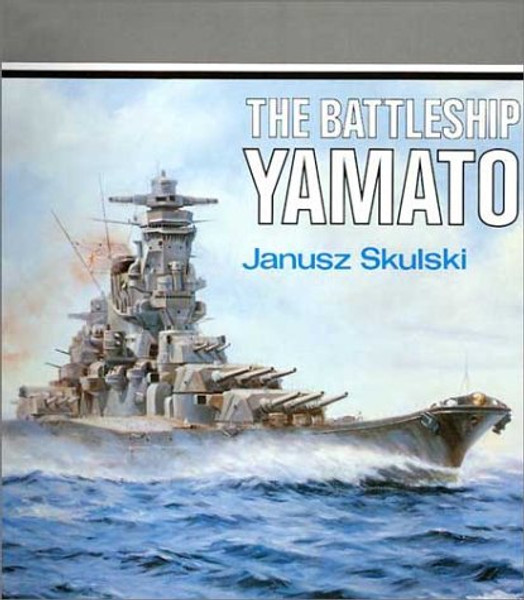 The Battleship Yamato (Anatomy of the Ship)