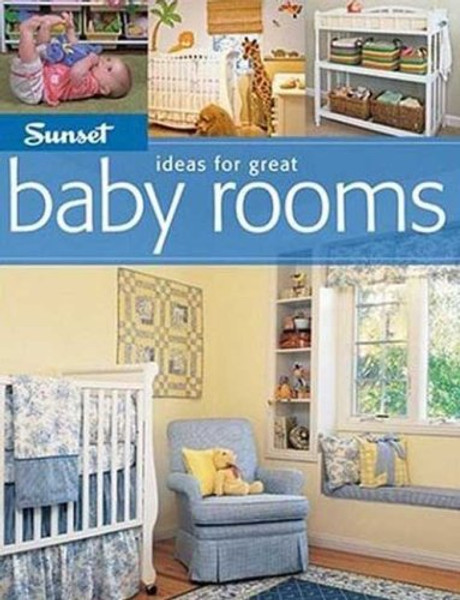 Sunset Ideas for Great Baby Rooms (Ideas for Great)