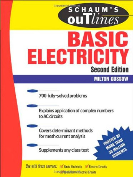 Schaum's Outline of Basic Electricity, 2nd edition (Schaum's Outline Series)