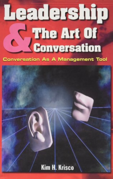 Leadership and the Art of Conversation