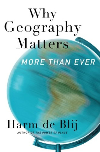 Why Geography Matters: More Than Ever