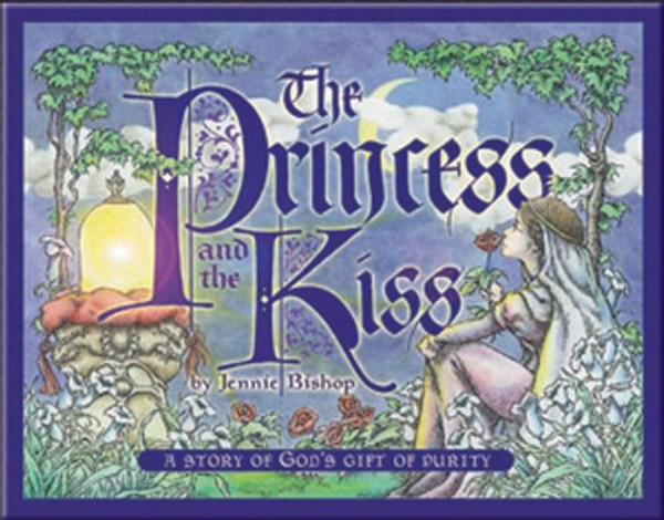 The Princess and the Kiss: A Story of God's Gift of Purity [With CD (Audio)]