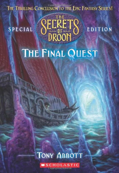 The Secrets of Droon Special Edition #8: Final Quest