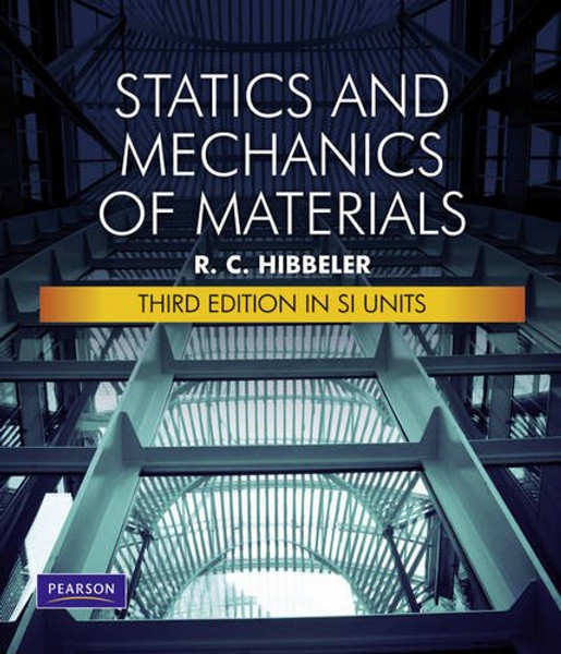 Statics &Mechanics of Materials SI (3rd Edition)