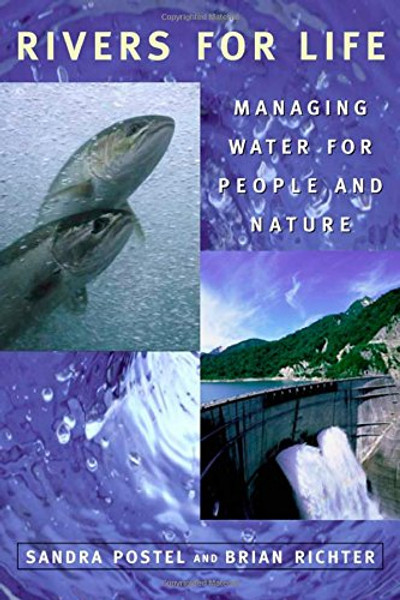 Rivers for Life: Managing Water For People And Nature