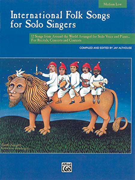 International Folk Songs for Solo Singers: Medium Low Voice