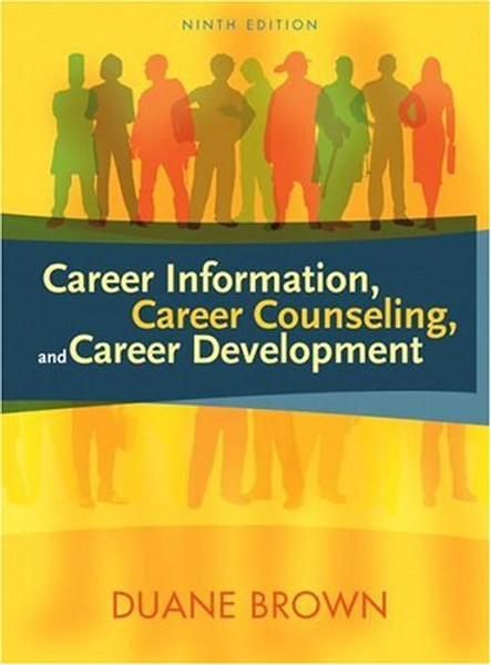 Career Information, Career Counseling, and Career Development (9th Edition)