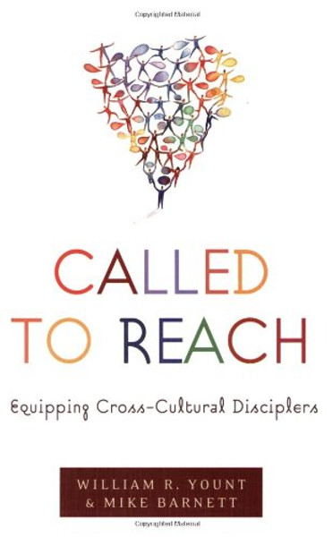 Called to Reach: Equipping Cross-Cultural Disciplers