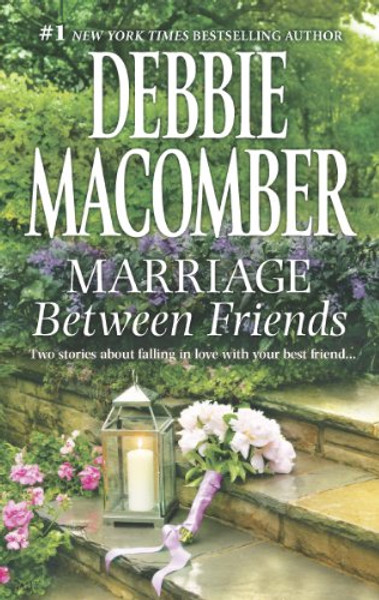 Marriage Between Friends: White Lace and Promises\Friends - and Then Some
