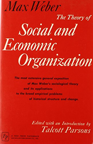 Theory of Social and Economic Organization