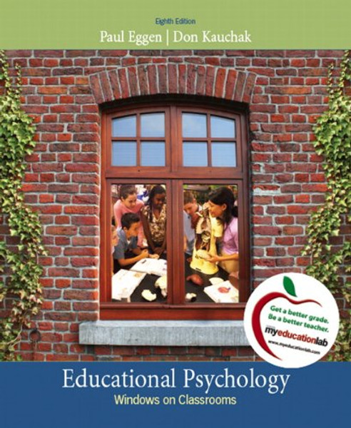 Educational Psychology: Windows on Classrooms (8th Edition)