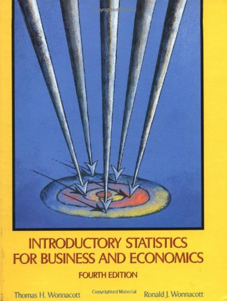 Introductory Statistics for Business and Economics, 4th Edition