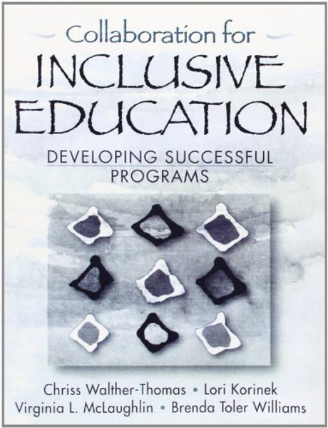 Collaboration for Inclusive Education: Developing Successful Programs
