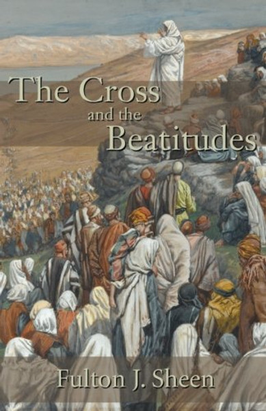 The Cross and the Beatitudes