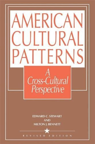 American Cultural Patterns: A Cross-Cultural Perspective