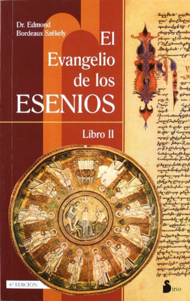 El evangelio de los Esenios II