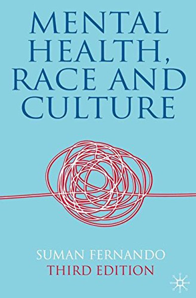 Mental Health, Race and Culture: Third Edition