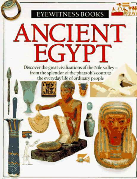 Ancient Egypt (Eyewitness Books)