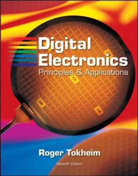 Digital Electronics: Principles and Applications