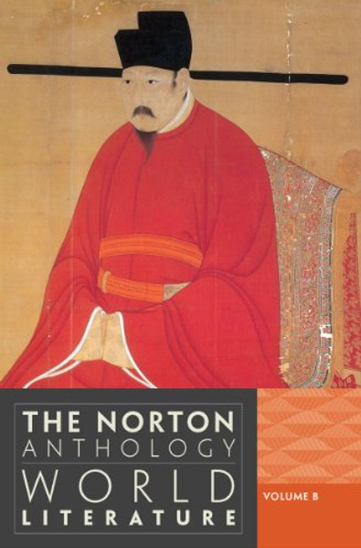 The Norton Anthology of World Literature (Third Edition)  (Vol. B)