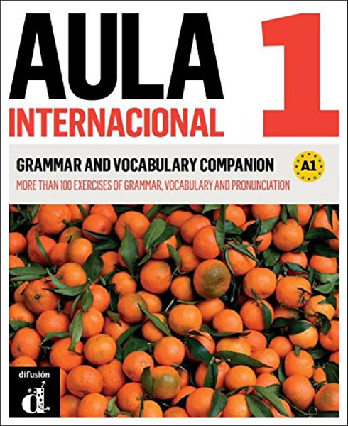 Aula internacional 1. Nueva edicion (A1) - Grammar and vocabulary companion. Edicion en ingles (Spanish Edition)