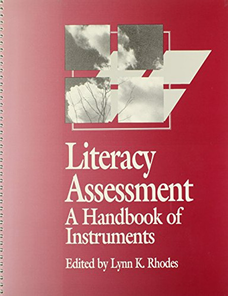 Literacy Assessment: A Handbook of Instruments