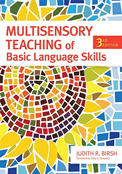 Multisensory Teaching of Basic Language Skills, Third Edition