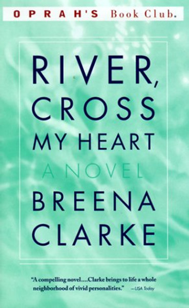 River, Cross My Heart