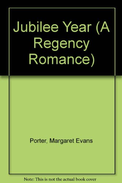 Jubilee Year (A Regency Romance)