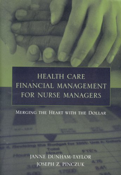 Health Care Financial Management for Nurse Managers