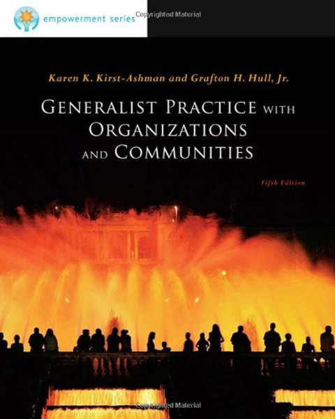 Brooks/Cole Empowerment Series: Generalist Practice with Organizations and Communities (SW 381T Dynamics of Organizations and Communities)