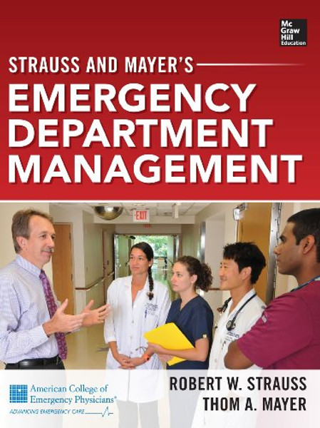 Strauss and Mayers Emergency Department Management