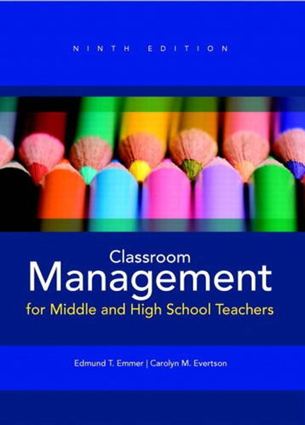 Classroom Management for Middle and High School Teachers (9th Edition)