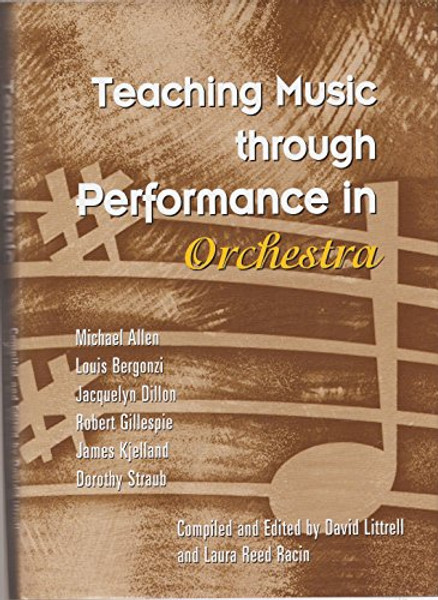 Teaching Music Through Performance in Orchestra
