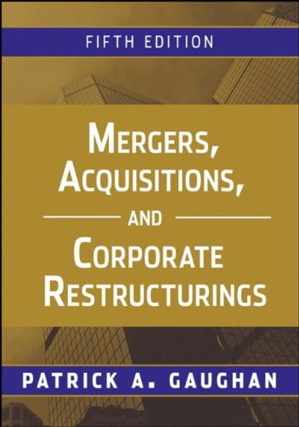 Mergers, Acquisitions, and Corporate Restructurings