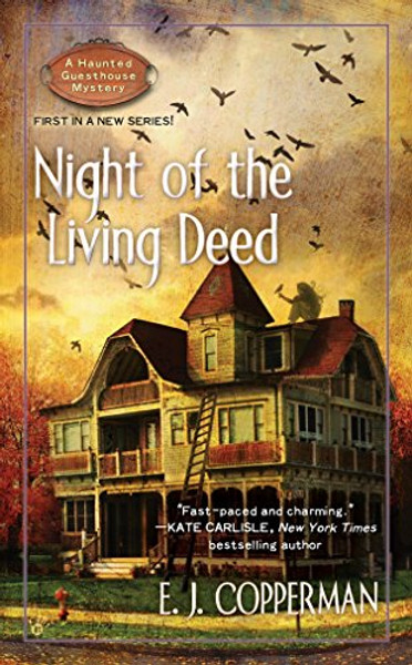 Night of the Living Deed (A Haunted Guesthouse Mystery)