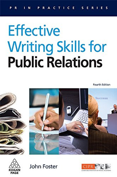 Effective Writing Skills for Public Relations (PR in Practice)