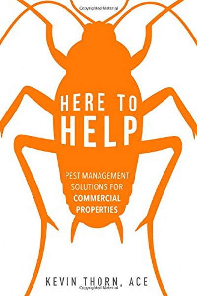 Here To Help: Pest Management Solutions For Commercial Properties